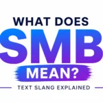 SMB Meaning: in Text, Business and Online Conversations