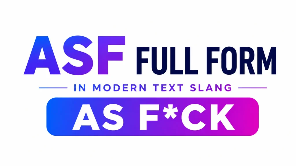 ASF Full Form: Examples, and How People Really Use It Online