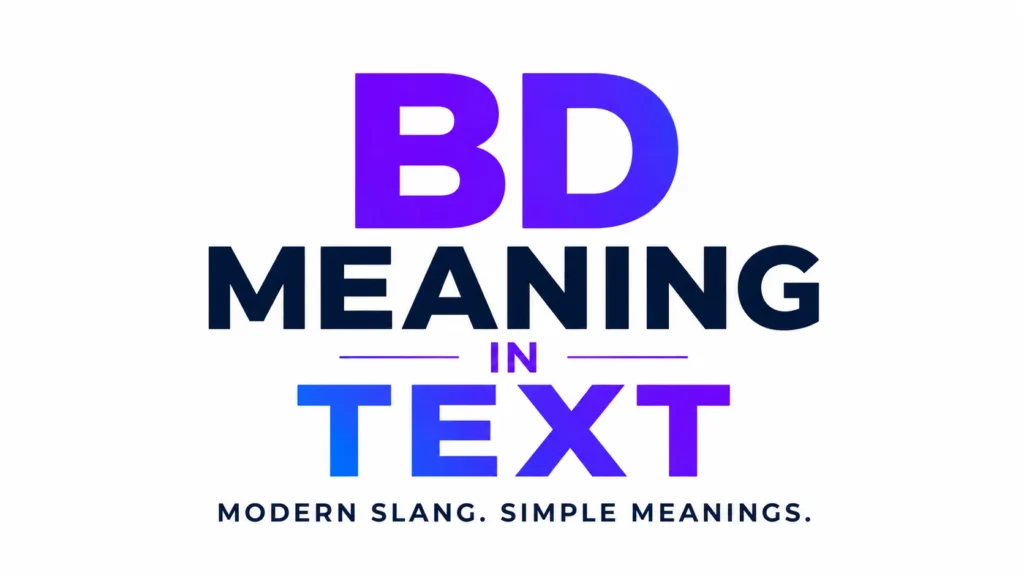 Minimalist 16:9 digital banner featuring the centered text “BD Meaning in Text” in large, bold modern typography. The design uses a vibrant blue-to-purple gradient on a clean white background, creating a professional and contemporary look suitable for a website header, educational article, or text slang guide. No additional graphics or decorative elements are present, keeping the focus entirely on the title.