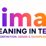 IMA Meaning in Text: Means and How People Use It Online