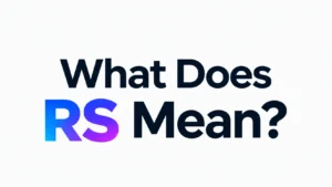 "Minimalist banner with the text 'What Does RS Mean?' centered on a light gray background. The letters 'RS' are displayed in a blue-to-purple gradient, while the remaining text is in bold dark navy font."