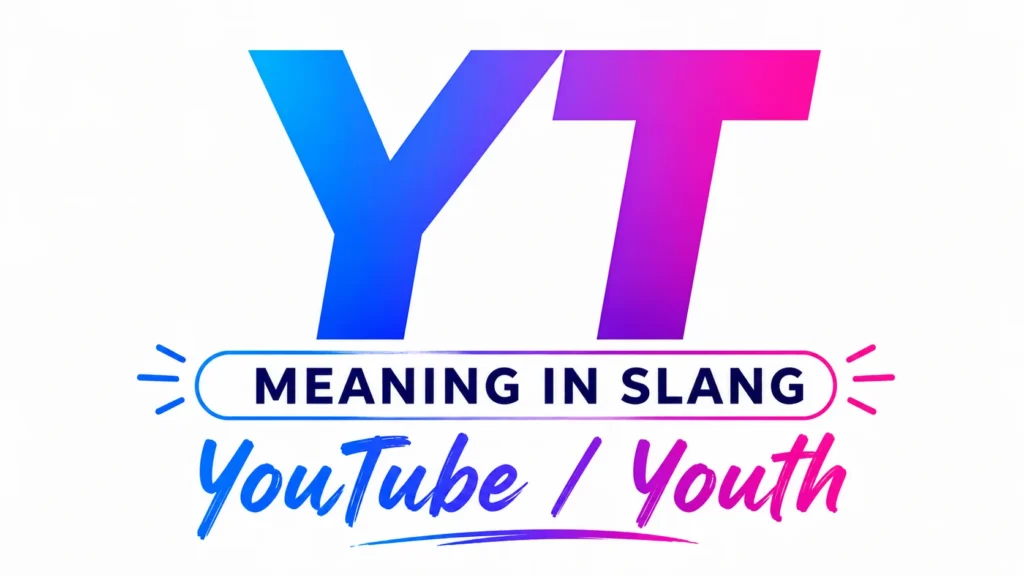 A modern 16:9 digital banner with a clean white background featuring large gradient text "YT" in the center, followed by "MEANING IN SLANG" in bold uppercase letters inside a rounded outline. Below, colorful handwritten-style text reads "YouTube / Youth," accented with blue, purple, and pink gradient elements. The minimalist design is ideal as a website header for an educational article explaining the meaning of YT in slang.