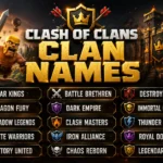 Clash of Clans Clan Name Ideas: 250+ Cool COC Names