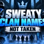 200+ Sweaty Clan Names Not Taken to Check in 2026